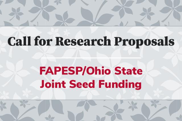 Call for research proposals: FAPESP and Ohio State joint seeding funding