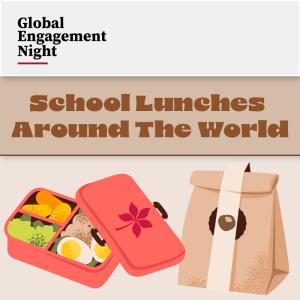 A school lunch box and bag with the words School Lunches Around the World.